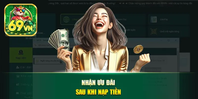 Nhận ưu đãi sau khi nạp tiền