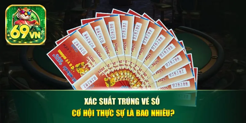 Xác suất trúng vé số 69vn