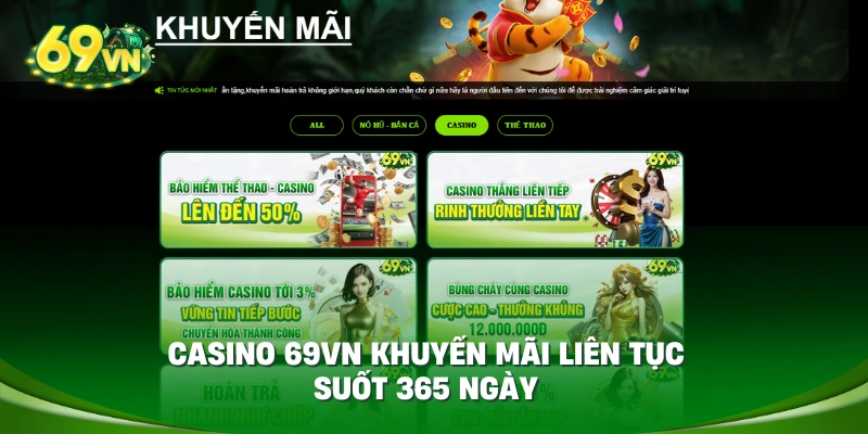 Casino 69vn khuyến mãi liên tục suốt 365 ngày